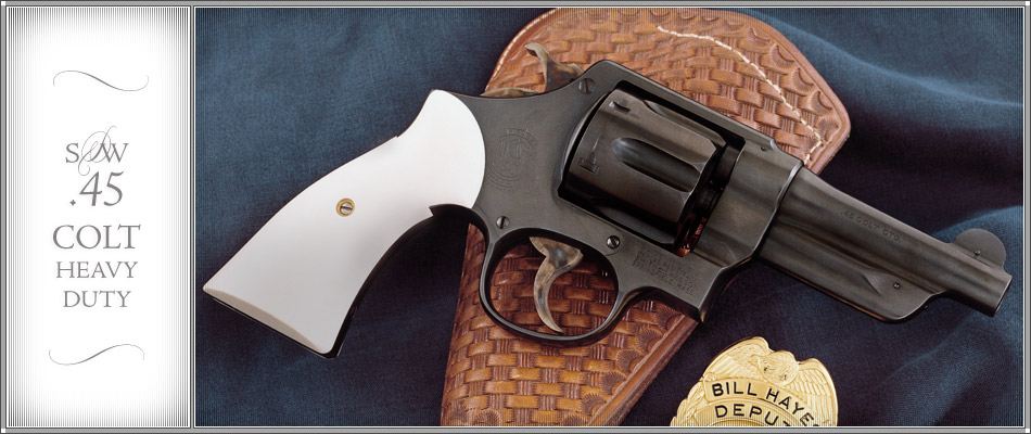 S and W 45 Colt Heavy Duty