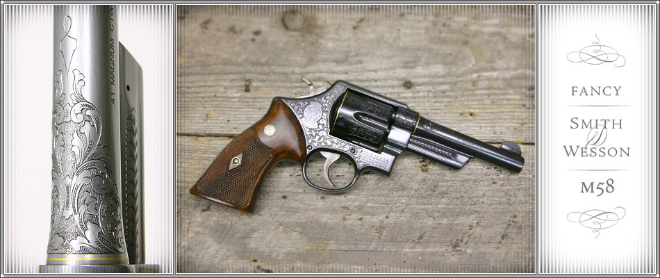 Fancy Smith and Wesson M 58